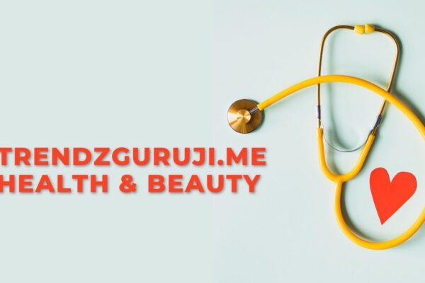 Trendzguruji.me Health Guide: Your Comprehensive Resource for Success