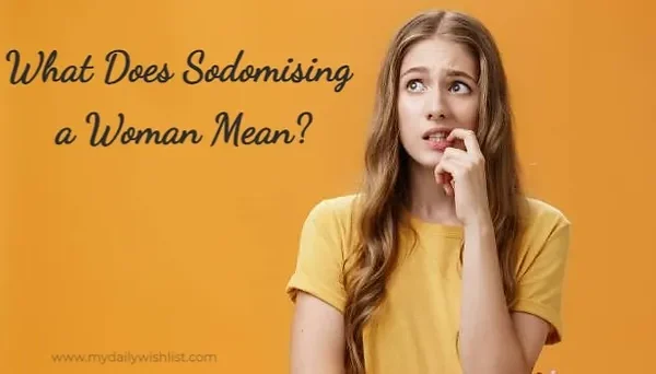  What Does Sodomising A Woman Mean Guide: Your Comprehensive Resource for Success